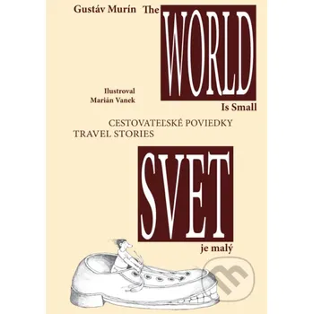 Kniha The World is small - Svet je malý - Gustáv Murín Gustáv Murín
