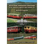 40 let Klubu železničních cestovatelů -…
