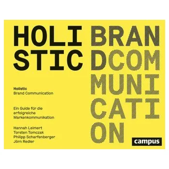 Holistic Brand Communication - Leimert, Hannah