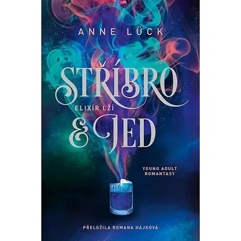 Kniha Stříbro & jed: Elixír lží Ekniha