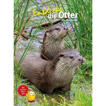 Příroda Entdecke die Otter - Krüger, Hans H.