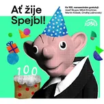 Divadlo Spejbla a Hurvínka: Ať žije Spejbl! (CD)