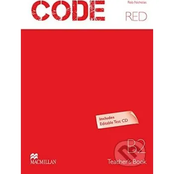 Anglický jazyk Code Red B2: Teacher's Book - MacMillan MacMillan