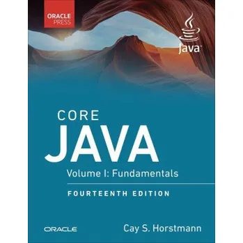 Technika Core Java Vol. I: Fundamentals (Cay Horstmann)(Brožovaná)