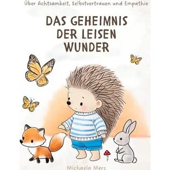 Pohádka Das Geheimnis der leisen Wunder - Merz, Michaela [DE] (2025, Brožovaná, BoD - Books on Demand)