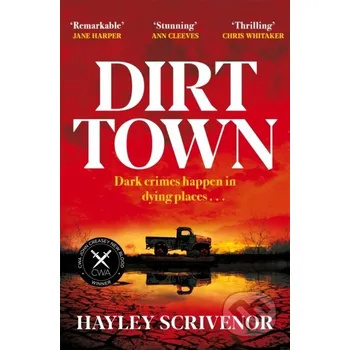 Dirt Town - Hayley Scrivenor Pan Macmillan