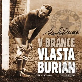 Kniha V brance Vlasta Burian - Ivan Vápenka Machart