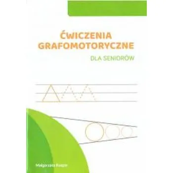 Cizí jazyk Ćwiczenia grafomotoryczne dla seniorów - Małgorzata Kospin