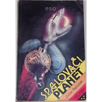 Papoušek Dušan - Spalovači planet