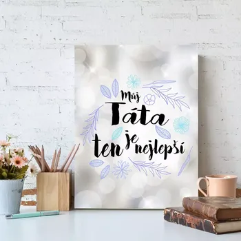 Plechová cedule Sablio Dárková cedulka Můj táta je ten nejlepší: 30x40 cm