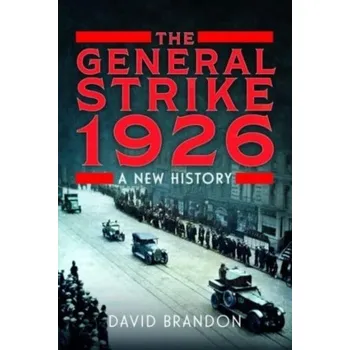 Cestování The General Strike 1926 - Brandon Geeting, David
