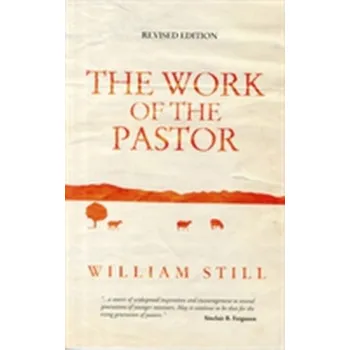 Work of the Pastor - Stillman, William