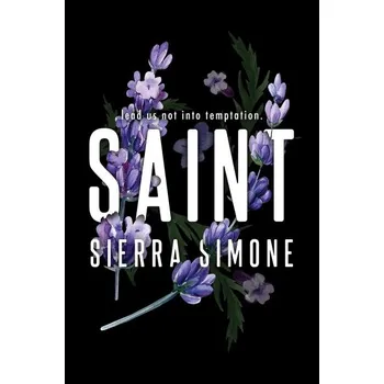 Saint: A Steamy and Taboo BookTok Sensation