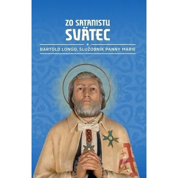 Zo satanistu svätec - Otec Larry