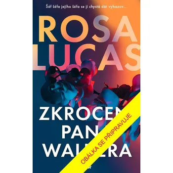 Zkrocení pana Walkera