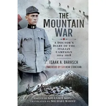 The Mountain War - Barasch, Isaak