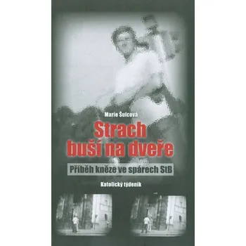 Strach buší na dveře