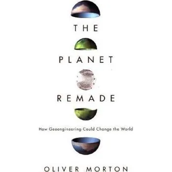 Příroda Planet Remade - Morton, Oliver
