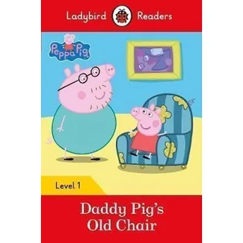 Pohádka Peppa Pig: Daddy Pig´s Old Cha, 1. vydání
