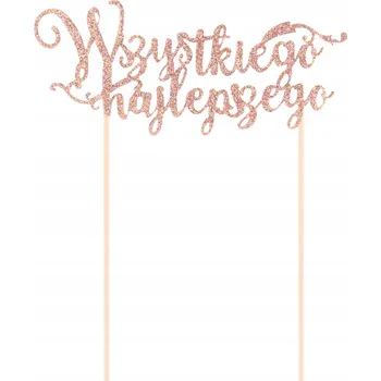 Obraz Topper Všechno Nejlepší Růžové Zlato Třpytivá Ozdoba na dort