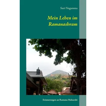 Mein Leben im Ramanashram - Nagamma, Suri