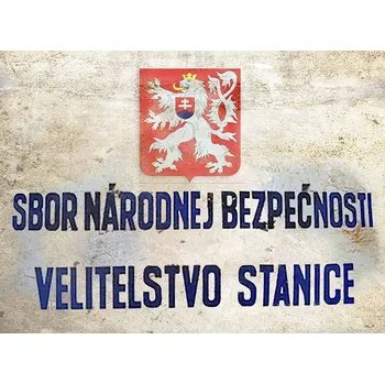 Plechová cedule Cedule Sbor Národnej bezpečnosti Velitelstvo Stanice R370