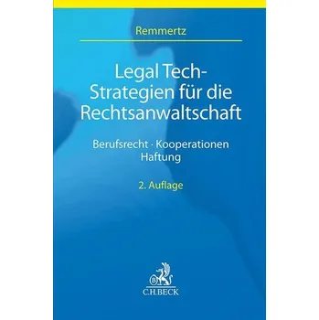 Kniha Legal Tech-Strategien für Rechtsanwälte - Remmertz, Frank