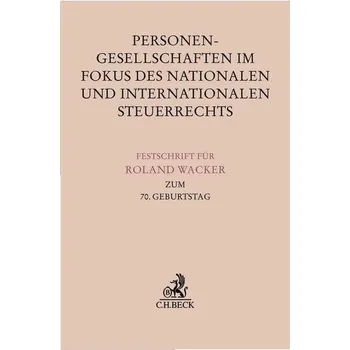 Kniha Personengesellschaften im Fokus des nationalen und Internationalen Steuerrechts - Haase, Florian