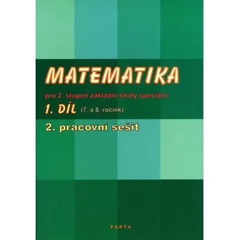 Kniha Matematika pro 2. stupeň ZŠ speciální, 2. pracovní sešit (pro 8. ročník), 2. vydání