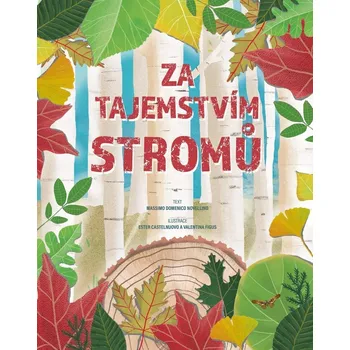 Za tajemstvím stromů