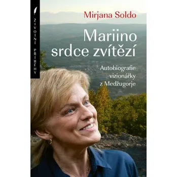 Kniha Mariino srdce zvítězí - Mirjana Soldo