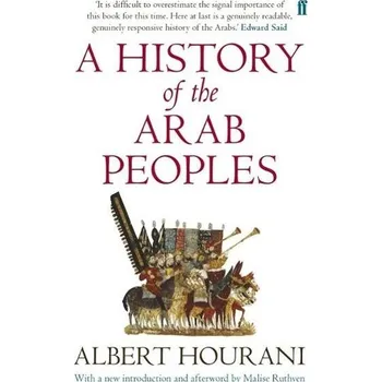 A History of the Arab Peoples - Albert Hourani