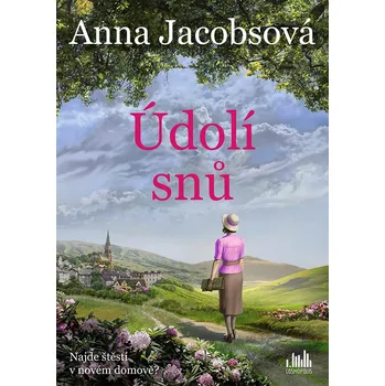 Údolí snů - Anne Jacobsová (2023), [e-kniha]