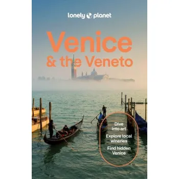 Lonely Planet Venice & the Veneto - Peter Dragicevich, Lonely Planet, Cristian Bonetto