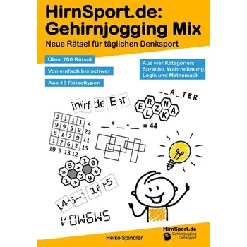 HirnSport.de: Gehirnjogging Mix - Spindler, Heiko