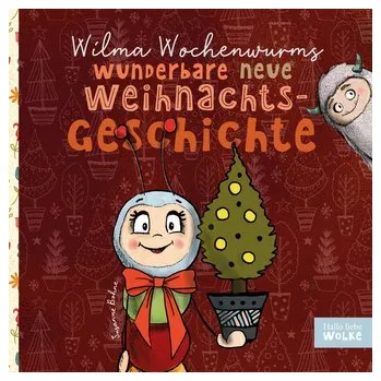 První čtění Wilma Wochenwurms wunderbare neue Weihnachtsgeschichte - Bohne, Susanne