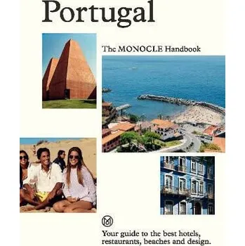 Kniha Portugal: The Monocle Handbook - Tyler Brûlé, Andrew Tuck, Joe Pickard