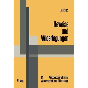 Matematika Beweise und Widerlegungen - Lakatos, Imre