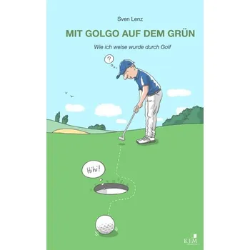 Mit Golgo auf dem Grün - Lenz, Sven