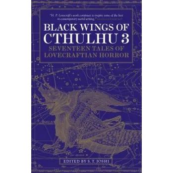 Black Wings of Cthulhu 3 (S. T. Joshi)(Brožovaná)