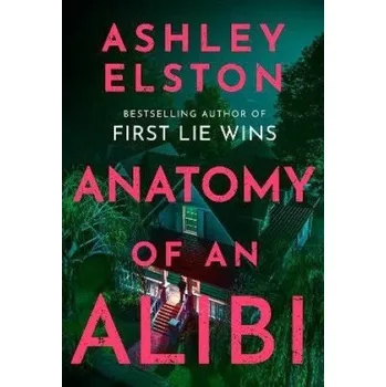 Anatomy of an Alibi (Ashley Elston)(Brožovaná)