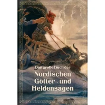 Pohádka Das große Buch der nordischen Götter- und Heldensagen (Erich Ackermann)(Pevná)