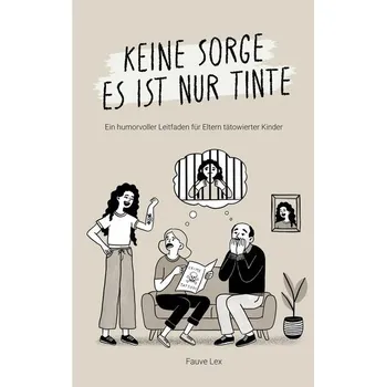Osobní rozvoj Keine Sorge es ist nur Tinte - Lex, Fauve
