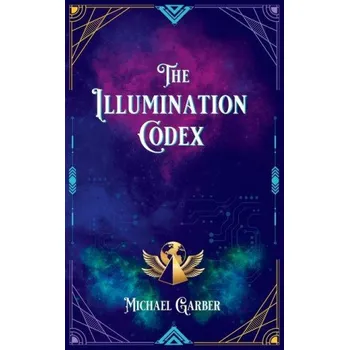 Umění The Illumination Codex (Pevná)