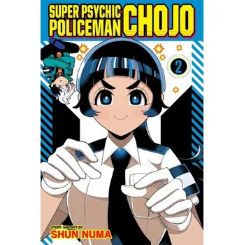 Komiks pro dospělé Super Psychic Policeman Chojo, Vol. 2 (Brožovaná)