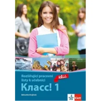 Ruský jazyk Klass! 1 - Rozšiřující pracovní listy k učebnici