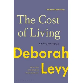 The Cost of Living: A Working Autobiography (Deborah Levy)(Brožovaná)