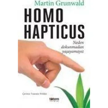 Homo hapticus - Grunwald, Martin [TR] (2019, Brožovaná, Totem Yayinlari)