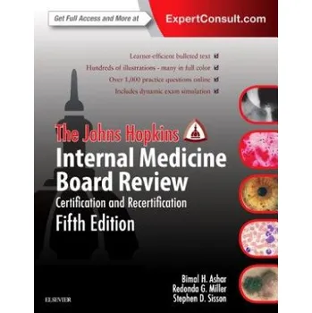 Johns Hopkins Internal Medicine Board Review (Bimal Ashar,Redonda Miller,Stephen Sisson,Johns Hopkins Hospital)(Brožovaná)