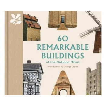 Cestování 60 Remarkable Buildings of the National Trust (Elizabeth Green)(Pevná)